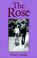 Cover of: The Rose