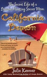 Cover of: California Demon: The Secret Life of a Demon-Hunting Soccer Mom