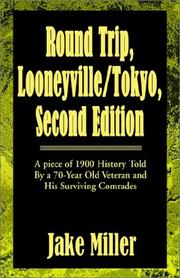 Cover of: Round Trip, Looneyville/Tokyo by Jake Miller