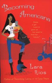 Cover of: Becoming Americana | Lara Rios