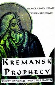 Cover of: Kremansk Prophecy by Dragolijub Golubovic Malenkovic, Dejan Malenkovic