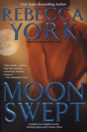 Cover of: Moon Swept (The Moon Series, Books 3 and 4) by Rebecca York
