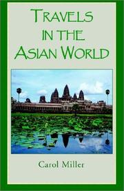 Cover of: Travels in the Asian World by Carol Miller