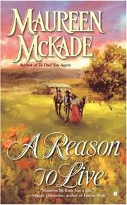 Cover of: A Reason to Live (Berkley Sensation) by Maureen McKade