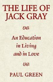 Cover of: The Life of Jack Gray