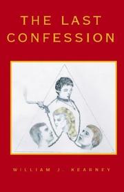 Cover of: The Last Confession | William J. Kearney
