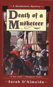 Cover of: Death of a Musketeer (A Musketeers Mystery) by Sarah D'Almeida