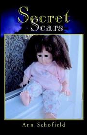 Cover of: Secret Scars by Ann Schofield, Ann Schofield