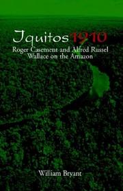 Cover of: Iquitos 1910: Roger Casement and Alfred Russel Wallace on the Amazon