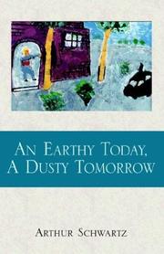 Cover of: An Earthy Today, A Dusty Tomorrow