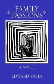 Cover of: Family Passions by Edward Vasta