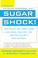 Cover of: Sugar Shock!
