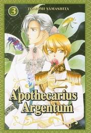Cover of: Apothecarius Argentum by Tomomi Yamashita