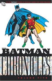 Cover of: Batman Chronicles by Bill Finger, Jack Schiff, Jerry Robinson, Bob Kane