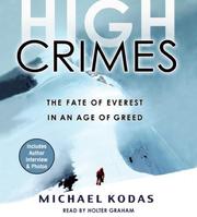 Cover of: High Crimes CD: The Fate of Everest in an Age of Greed