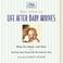 Cover of: Best Advice on Life After Baby Arrives