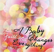 Cover of: A Baby Changes Everything