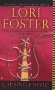 Cover of: Causing Havoc by Lori Foster