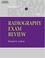 Cover of: Thomson Delmar Learning's Radiography Exam Review