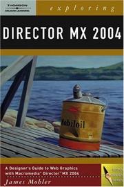 Cover of: Exploring Director MX 2004 | James L. Mohler