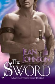 Cover of: The Sword (The Sons of Destiny, Book 1)