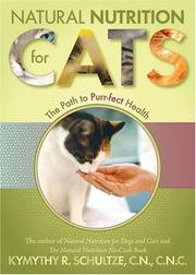 Cover of: Natural Nutrition for Cats: The Path to Purr-fect Health