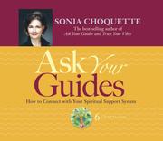 Cover of: Ask Your Guides 6-CD Lecture: How to Connect with Your Spiritual Support System