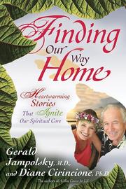 Cover of: Finding Our Way Home by Gerald G. Jampolsky, Diane V. Cirincione