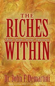 Cover of: The Riches Within: Your Seven Secret Treasures