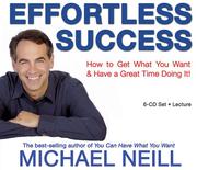 Cover of: Effortless Success by Michael Neill