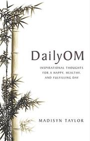 DailyOM by Madisyn Taylor