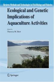 Cover of: Ecological and Genetic Implications of Aquaculture Activities by Theresa M. Bert