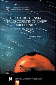 Cover of: Future of Small Telescopes in the New Millennium by Terry D. Oswalt