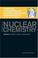 Cover of: Handbook of Nuclear Chemistry. Volume 3