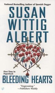 Cover of: Bleeding Hearts (China Bayles Mystery) by Susan Wittig Albert
