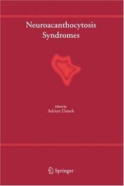 Cover of: Neuroacanthocytosis Syndromes | Adrian Danek