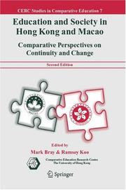 Cover of: Education and Society in Hong Kong and Macao: Comparative Perspectives on Continuity and Change (CERC Studies in Comparative Education)