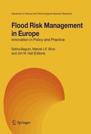 Cover of: Flood Risk Management in Europe: Innovation in Policy and Practice (Advances in Natural and Technological Hazards Research) (Advances in Natural and Technological Hazards Research)
