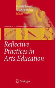 Cover of: Reflective Practice in Arts Education (Landscapes: the Arts, Aesthetics, and Education)