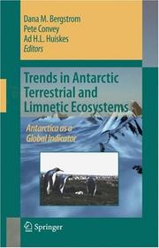 Cover of: Trends in Antarctic Terrestrial and Limnetic Ecosystems: Antarctica as a Global Indicator