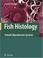 Cover of: Fish Histology