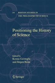Cover of: Positioning the History of Science (Boston Studies in the Philosophy of Science)