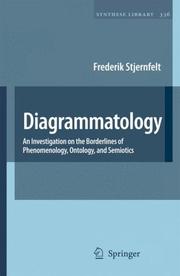 Cover of: Diagrammatology: An Investigation on the Borderlines of Phenomenology, Ontology, and Semiotics (Synthese Library)
