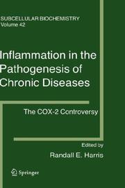 Inflammation in the Pathogenesis of Chronic Diseases by Randall E. Harris