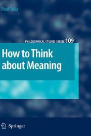 Cover of: How to Think about Meaning