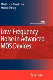 Cover of: Low-Frequency Noise in Advanced MOS Devices (Analog Circuits and Signal Processing)