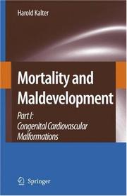 Cover of: Mortality and Maldevelopment: Part I by Harold Kalter