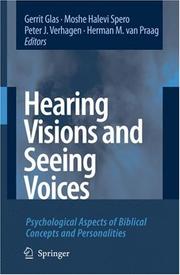 Cover of: Hearing Visions and Seeing Voices: Psychological Aspects of Biblical Concepts and Personalities