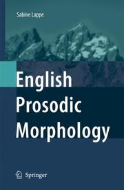 Cover of: English Prosodic Morphology