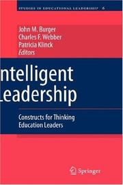 Cover of: Intelligent Leadership: Contructs for Thinking Education Leaders (Studies in Educational Leadership)